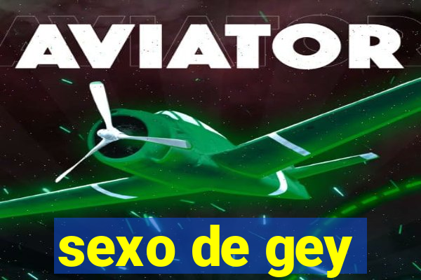 sexo de gey